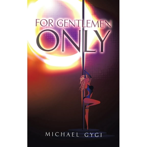 For Gentlemen Only (Hardcover)