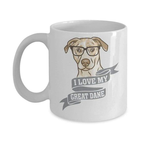 I Love My Great Dane In Dog Nerd Glasses Coffee & Tea Gift Mug, Gifts & Accessories for Men, Doggy Mom, Dad or Parents and Owner