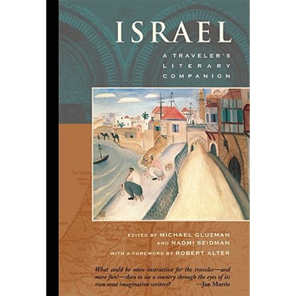 Pre-Owned Israel: A Traveler's Literary Companion (Paperback) 1883513030 9781883513030
