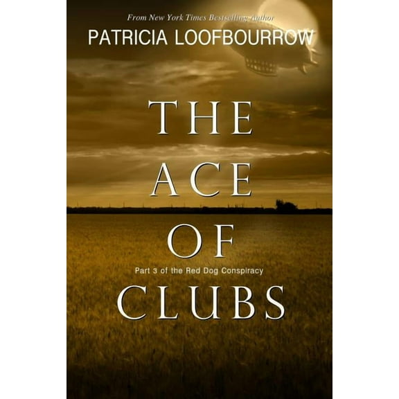 Red Dog Conspiracy The Ace of Clubs: Part 3 of the Red Dog Conspiracy, Book 3, (Paperback)