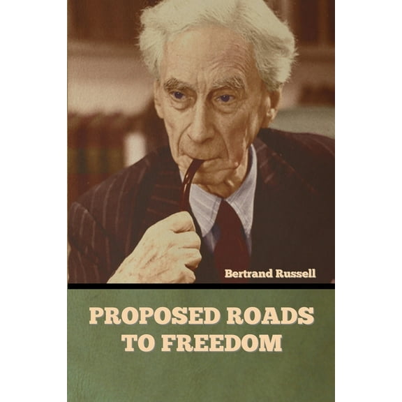 Proposed Roads to Freedom (Paperback)