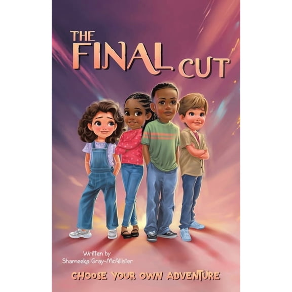 The Final Cut: Choose Your Own Adventure, (Paperback)