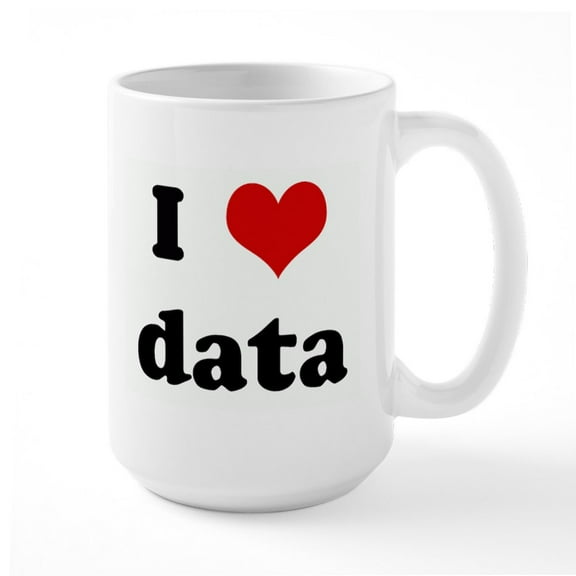 CafePress - I Love Data Large Mug - 15 oz Ceramic Large White Novelty Mug