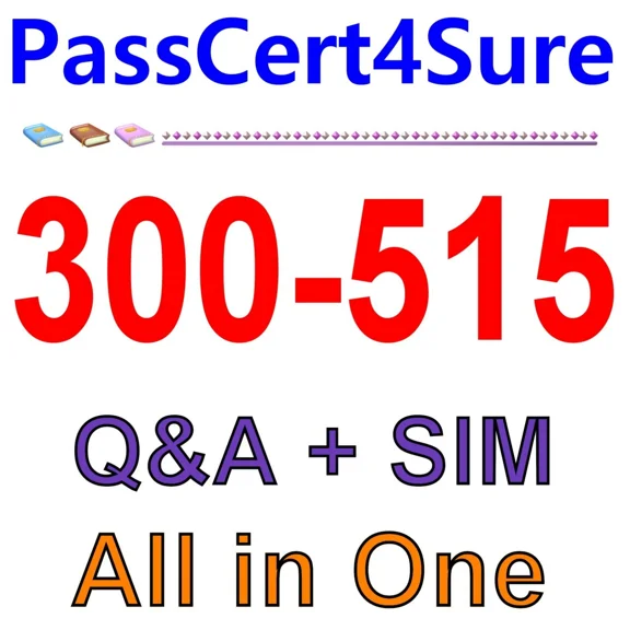 Implementing Cisco Service Provider Vpn Services 300-515 Exam Q&A Sim