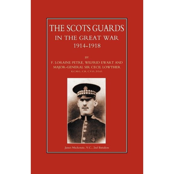 Scots Guards in the Great War, (Paperback)
