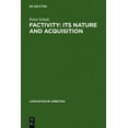thumbnail image 2 of Factivity: Its Nature and Acquisition (Linguistische Arbeiten), 2 of 3