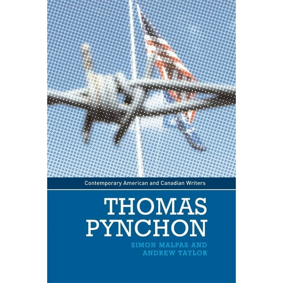 Contemporary American and Canadian Write Thomas Pynchon, (Paperback)