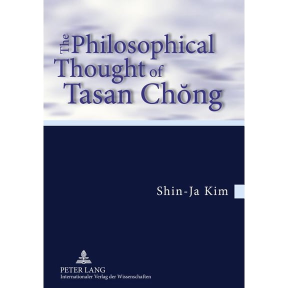 The Philosophical Thought of Tasan Chŏng (Paperback)