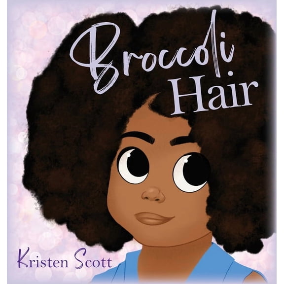 Broccoli Hair, (Hardcover)