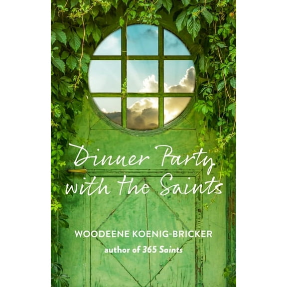 Dinner Party with the Saints, (Paperback)