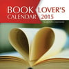 Book Lovers Calendar 2015: 16 Month Calendar