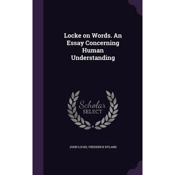 Locke on Words. An Essay Concerning Human Understanding (Hardcover)