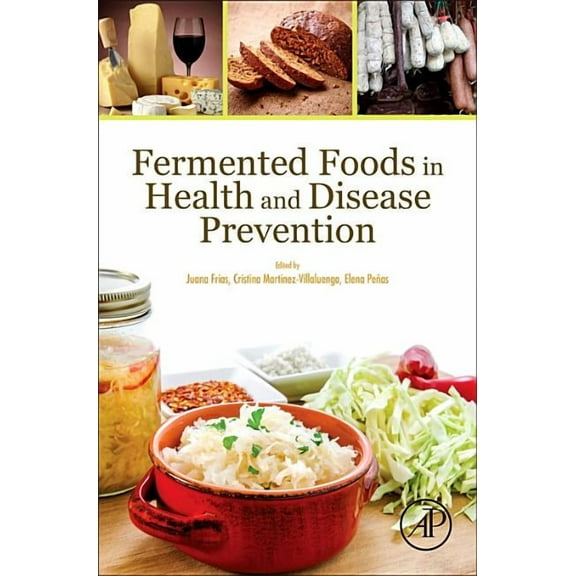 Fermented Foods in Health and Disease Prevention, (Hardcover)