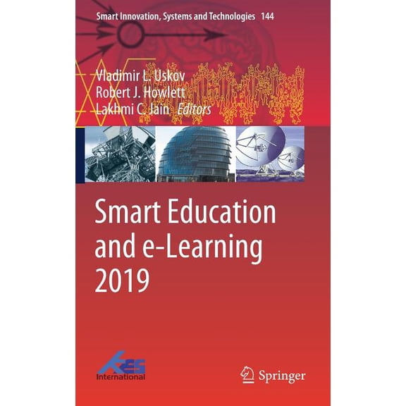 Smart Innovation, Systems and Technologi Smart Education and E-Learning 2019, Book 144, (Hardcover)