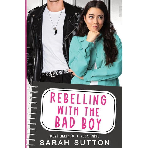 Rebelling With the Bad Boy, (Paperback)