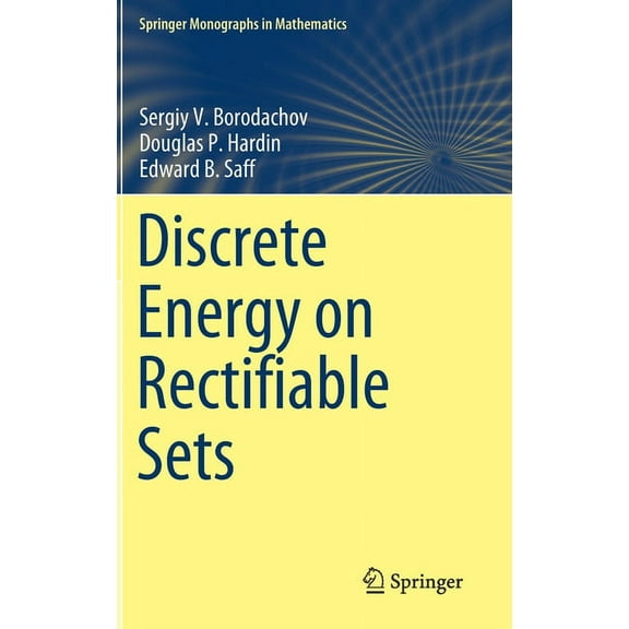Springer Monographs in Mathematics Discrete Energy on Rectifiable Sets, (Hardcover)