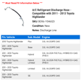 thumbnail image 2 of A/C Discharge Hose - Compatible with 2011 - 2013 Toyota Highlander 2012, 2 of 2
