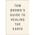 thumbnail image 4 of Tom Brown's Guide pour Guérir la Terre, 4 of 4