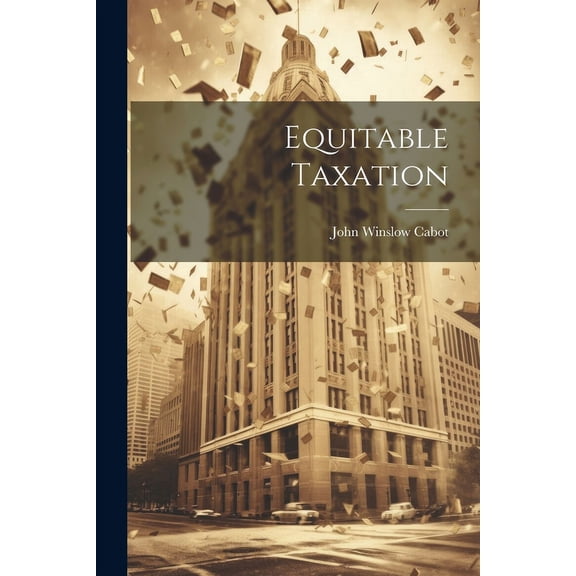 Equitable Taxation (Paperback)