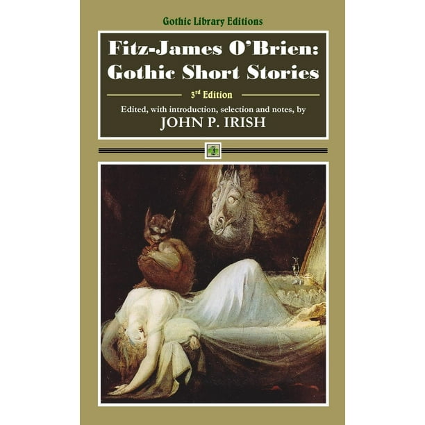 Gothic Library Editions FitzJames O'Brien Gothic Short Stories