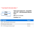 thumbnail image 2 of Valve Cover Gasket Set - Compatible with 1997 - 2004 Mitsubishi Montero Sport 1998 1999 2000 2001 2002 2003, 2 of 2