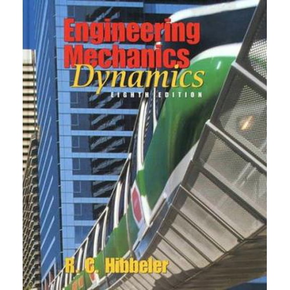 Pre-Owned Engineering Mechanics: Dynamics (8th Edition) (Hardcover) 0135782619 9780135782613