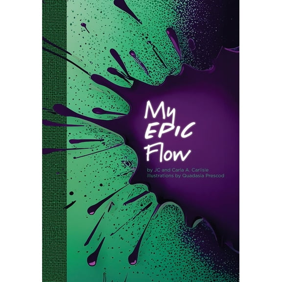 My Epic Flow, (Paperback)
