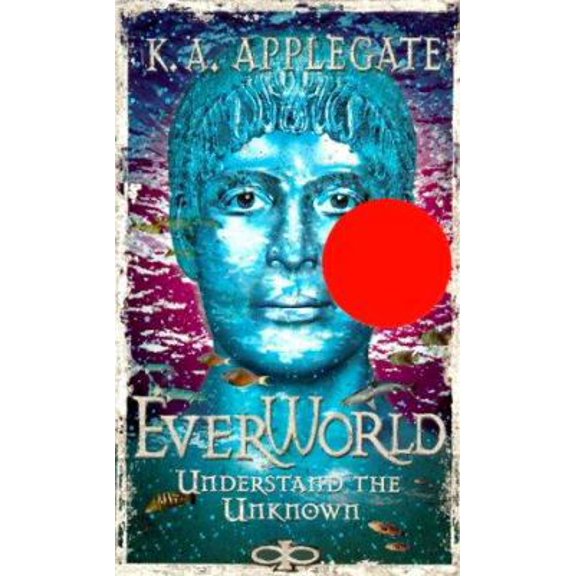 Pre-Owned Understand the Unknown (Everworld #10) (Unknown) 0590879863 9780590879866
