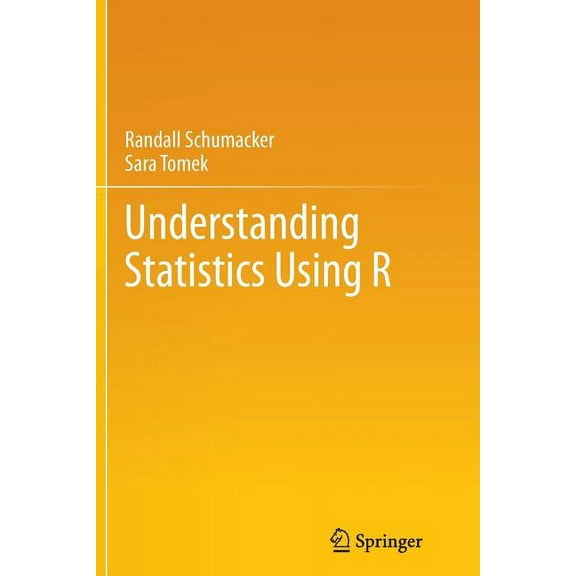 Understanding Statistics Using R, (Paperback)