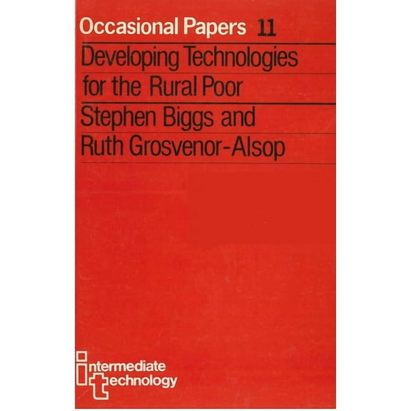Developing Technologies for the Rural Poor (Paperback)