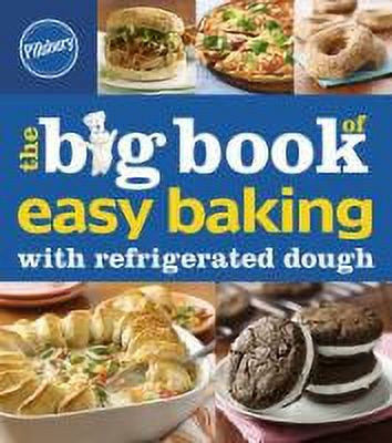 Pillsbury The Big Book Of Easy Baking With Refrigerated Dough (Betty Crocker Big Book) - image 2 of 2