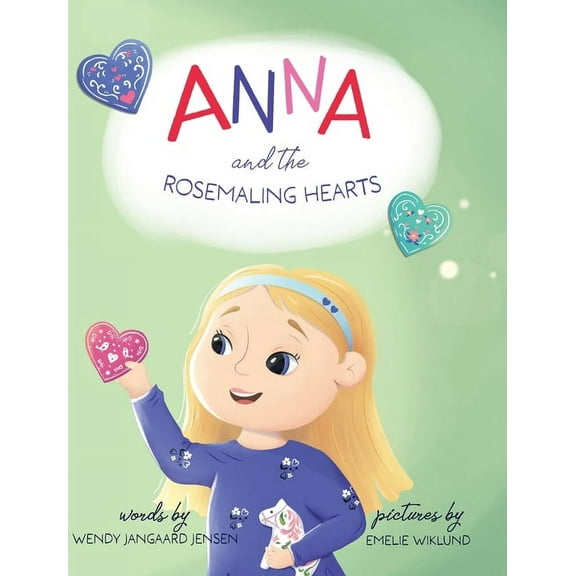 Anna and the Rosemaling Hearts, (Hardcover)