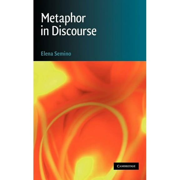 Metaphor in Discourse, (Hardcover)