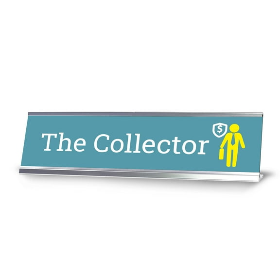 The Collector, Silver Frame, Desk Sign (2x8)