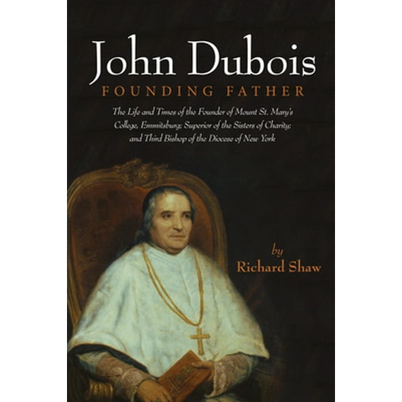 John Dubois: Founding Father (Paperback)
