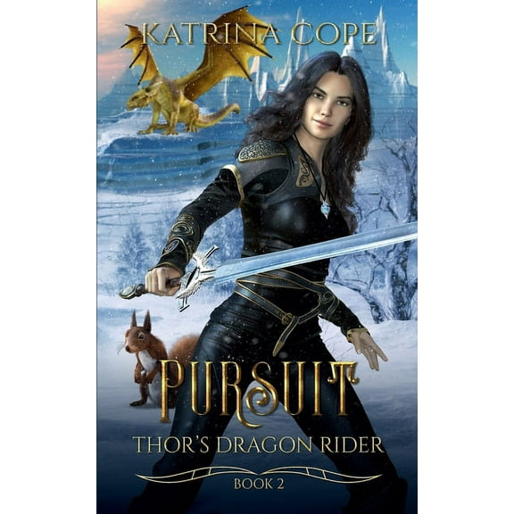 Thor's Dragon Rider Pursuit, Book 2, (Paperback)