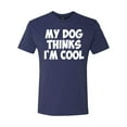 thumbnail image 2 of My Dog Thinks I'm Cool Funny Dog Lover Dog Lover Mens Premium Tri Blend T-Shirt, Vintage Navy, Medium, 2 of 3
