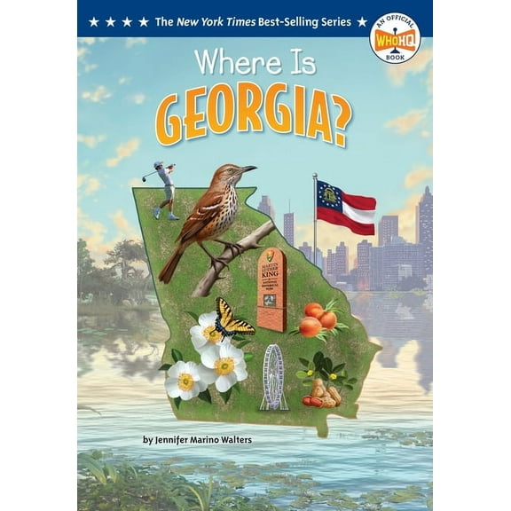 Who Hq: The 50 States Where Is Georgia?, (Hardcover)