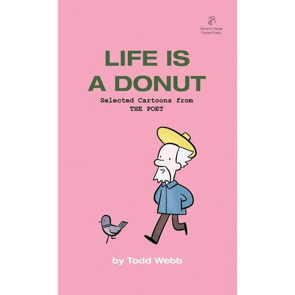 Life Is A Donut: Selected Cartoons from THE POET - Volume 3, (Paperback)