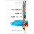 thumbnail image 1 of Parenting beyond the Rules: Raising Teens with Confidence and Joy, 1 of 3