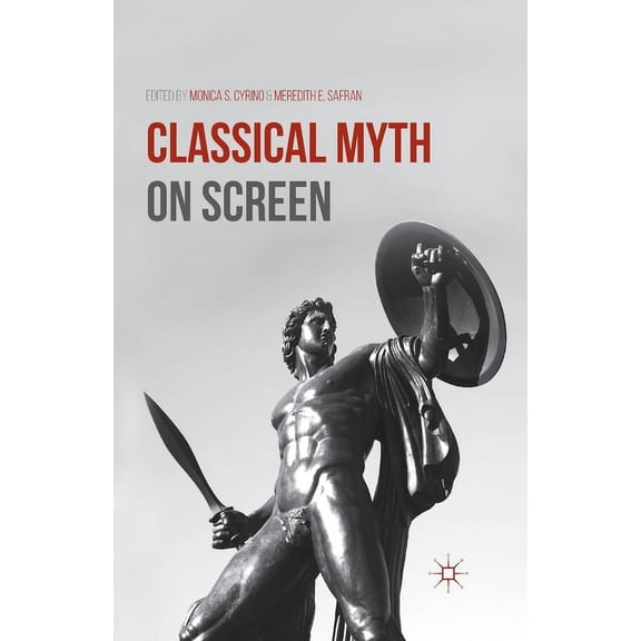 Classical Myth on Screen, (Paperback)