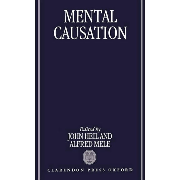 Mental Causation, (Hardcover)