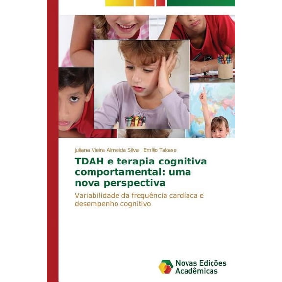 TDAH e terapia cognitiva comportamental: uma nova perspectiva (Paperback)