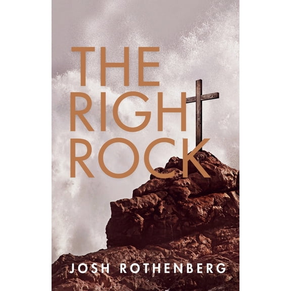 The Right Rock: A 100 Day Devotional, (Paperback)