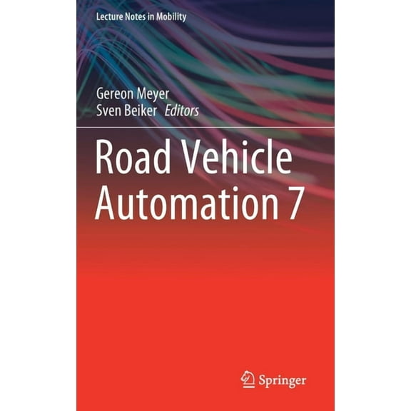 Lecture Notes in Mobility Road Vehicle Automation 7, (Hardcover)