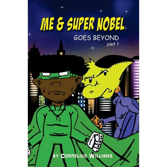 Me & Super Nobel : Goes Beyond - part one (Paperback)