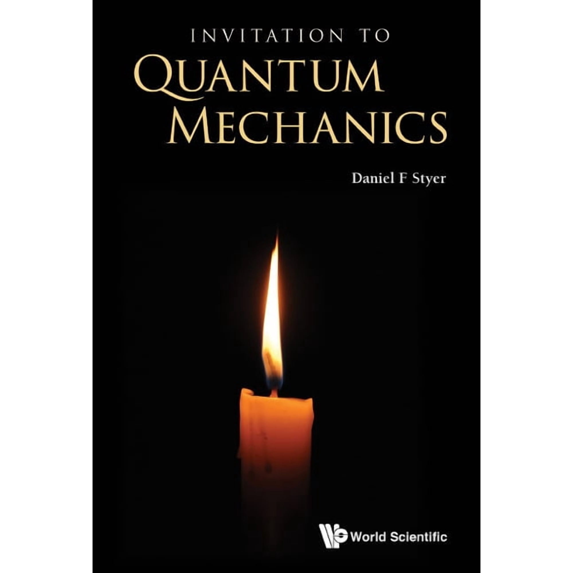Invitation to Quantum Mechanics (Hardcover)