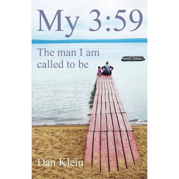 Pre-Owned My 3:59: The Man I Am Called to Be (1), 9781483588346, 1483588343, Paperback,