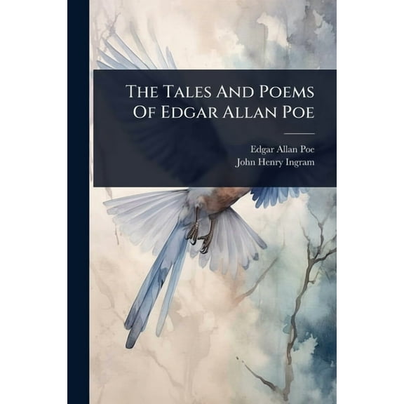 The Tales And Poems Of Edgar Allan Poe, (Paperback)