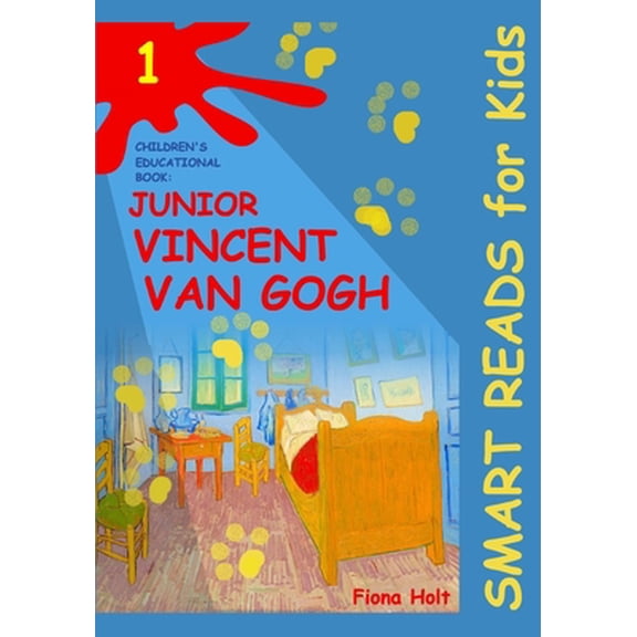 Pre-Owned Smart Reads for Kids' Information Book - Expand & Inspire Young Minds: Children's Educational Book: Junior Vincent van Gogh: A Kid's Introduction to the Artist and his Paintings. Age 7 8 9 10 year-old